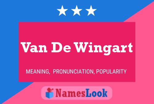 Affiche de nom Van De Wingart