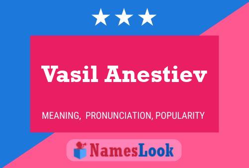 Affiche de nom Vasil Anestiev