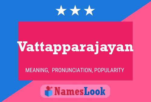 Affiche de nom Vattapparajayan