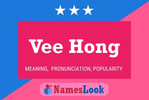 Affiche de nom Vee Hong