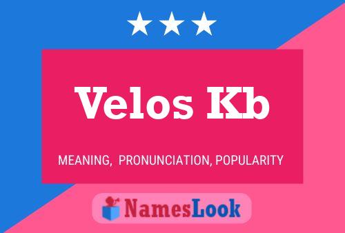 Affiche de nom Velos Kb