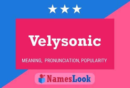 Affiche de nom Velysonic