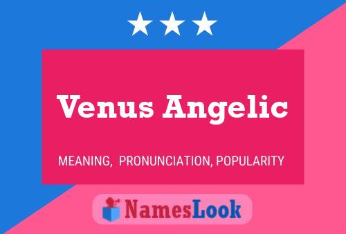 Affiche de nom Venus Angelic