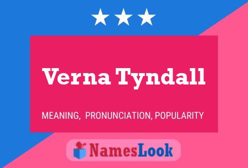 Affiche de nom Verna Tyndall