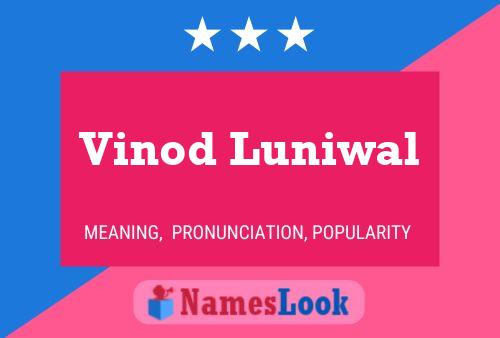 Affiche de nom Vinod Luniwal