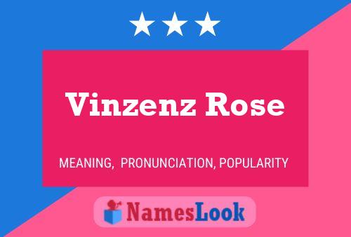 Affiche de nom Vinzenz Rose