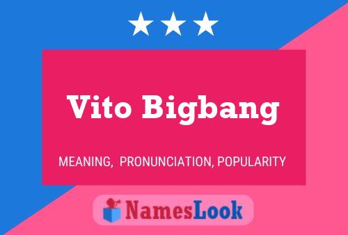 Affiche de nom Vito Bigbang