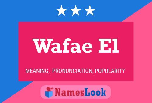 Affiche de nom Wafae El