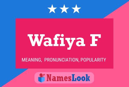 Affiche de nom Wafiya F