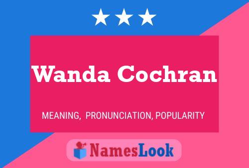 Affiche de nom Wanda Cochran