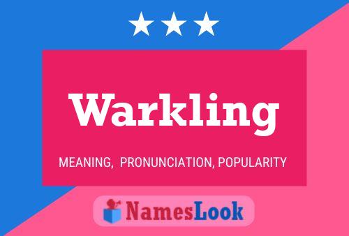 Affiche de nom Warkling