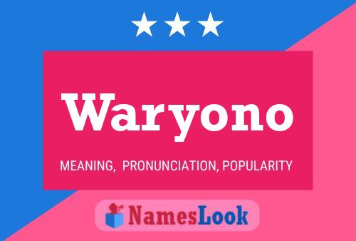 Affiche de nom Waryono