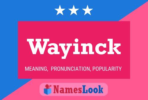 Affiche de nom Wayinck