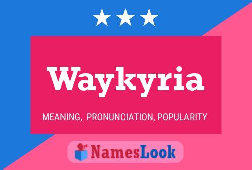 Affiche de nom Waykyria