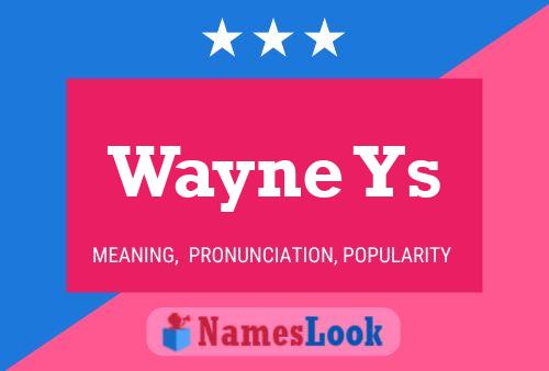 Affiche de nom Wayne Ys