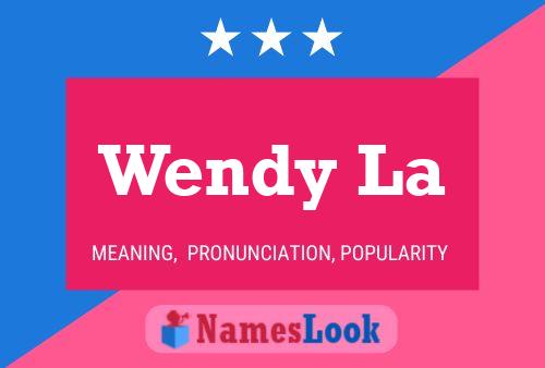 Affiche de nom Wendy La