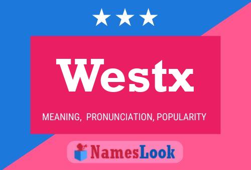 Affiche de nom Westx