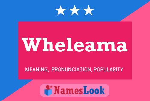 Affiche de nom Wheleama