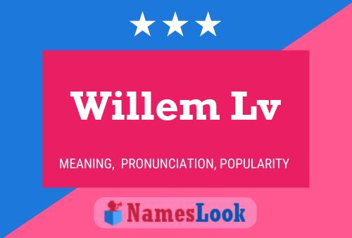 Affiche de nom Willem Lv