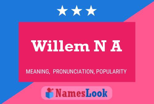 Affiche de nom Willem N A