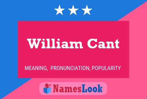 Affiche de nom William Cant