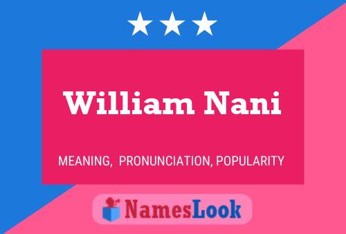 Affiche de nom William Nani