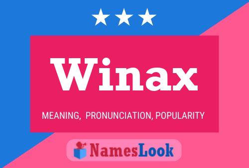 Affiche de nom Winax