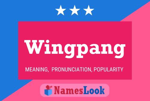 Affiche de nom Wingpang