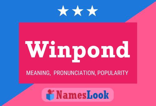 Affiche de nom Winpond