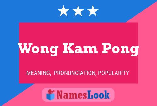 Affiche de nom Wong Kam Pong