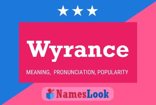 Affiche de nom Wyrance