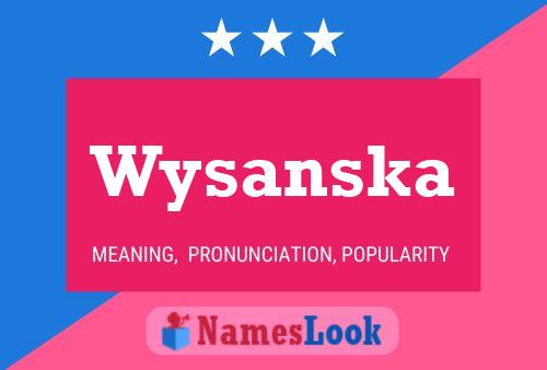 Affiche de nom Wysanska