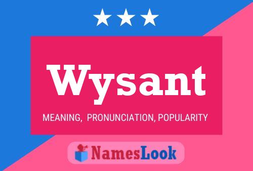 Affiche de nom Wysant