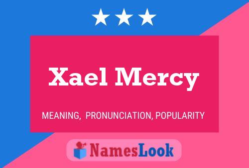 Affiche de nom Xael Mercy