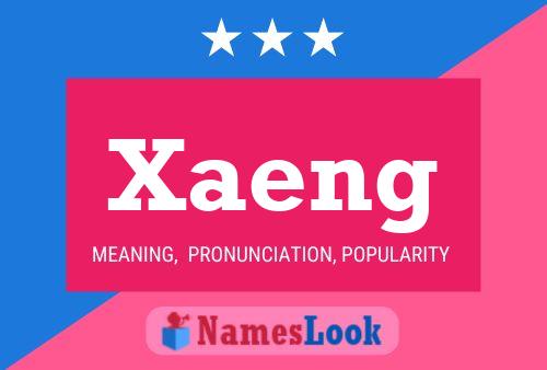 Affiche de nom Xaeng