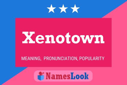 Affiche de nom Xenotown