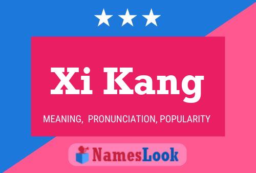 Affiche de nom Xi Kang