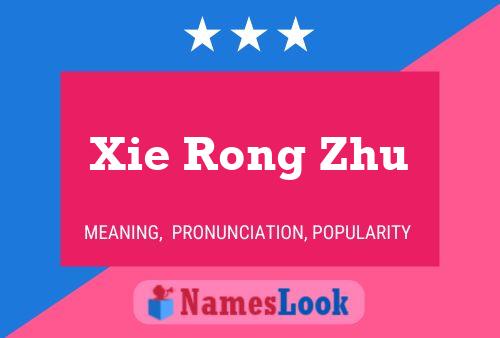 Affiche de nom Xie Rong Zhu