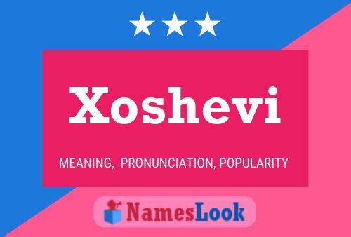 Affiche de nom Xoshevi