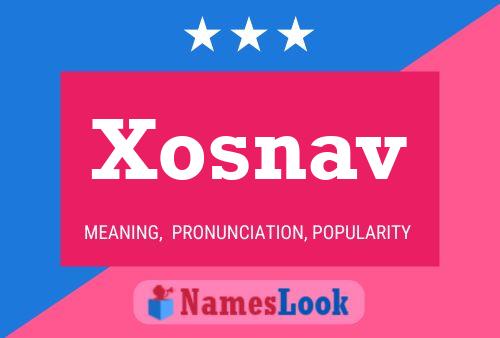 Affiche de nom Xosnav