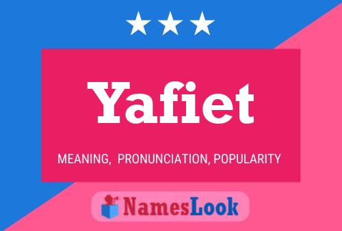 Affiche de nom Yafiet