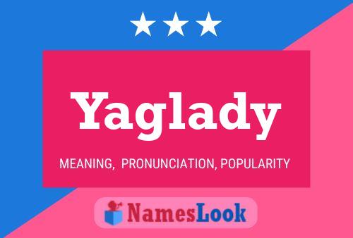 Affiche de nom Yaglady