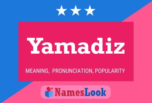 Affiche de nom Yamadiz