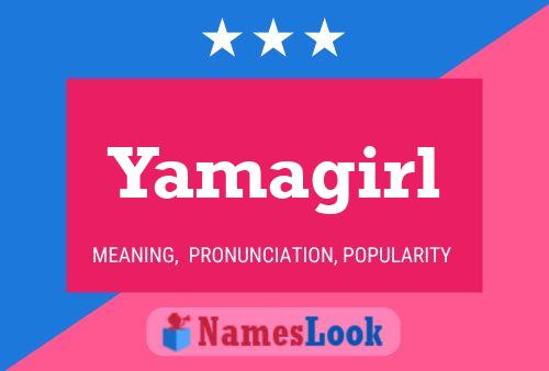 Affiche de nom Yamagirl