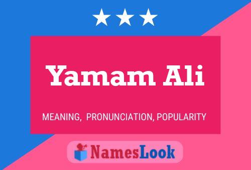 Affiche de nom Yamam Ali