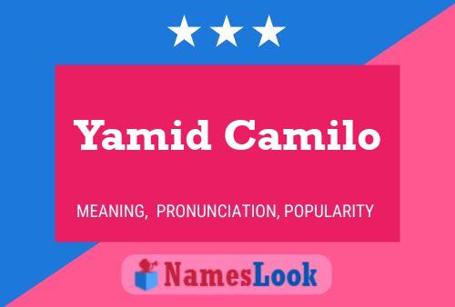 Affiche de nom Yamid Camilo