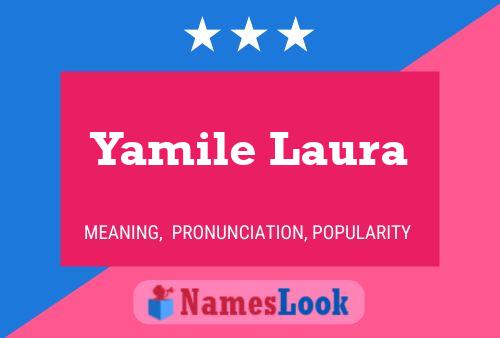 Affiche de nom Yamile Laura