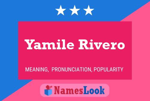 Affiche de nom Yamile Rivero