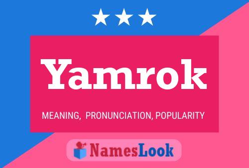 Affiche de nom Yamrok