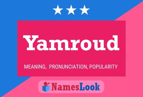 Affiche de nom Yamroud